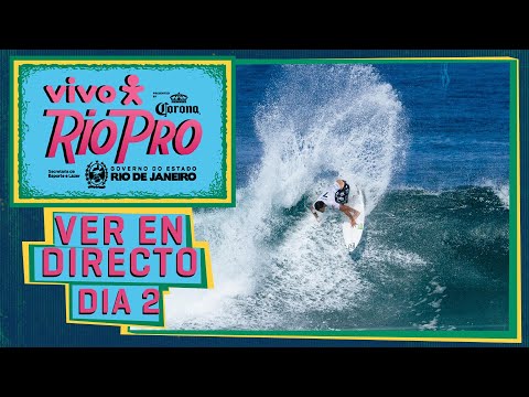 VER EN DIRECTO - Vivo Rio Pro Presented By Corona 2024 - Dia 2