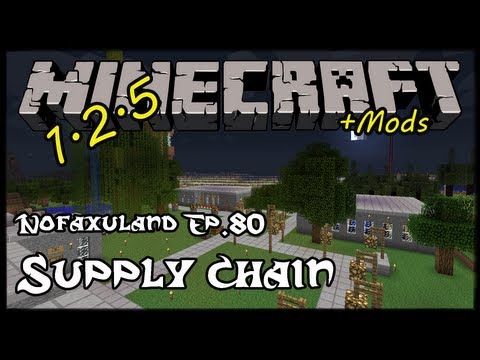 Supply Chain - Série Nofaxuland Ep.80 (Minecraft + Mods)