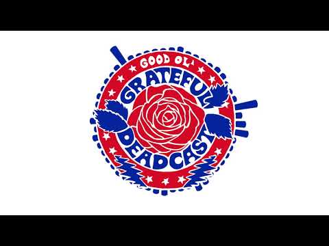 Good Ol' Grateful Deadcast: Season 2 - Episode 7: Brokedown Palace | American Beauty 50