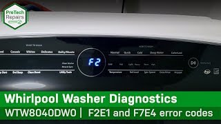 Whirlpool, Maytag & Roper Washer - Error Codes F2E1 & F7E4 - Not Agitating Properly