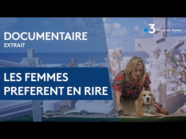 Les femmes préfèrent en rire. Documentaire