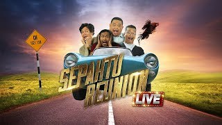 Sepahtu Reunion Live 2017 Minggu 9 (Private)