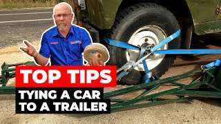 TIPS for SECURING a VEHICLE on a trailer OR have you got this nailed?