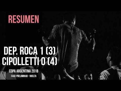 Copa Argentina 2018: Deportivo Roca 1 (3) - 0 (4) Cipolletti (Resumen)