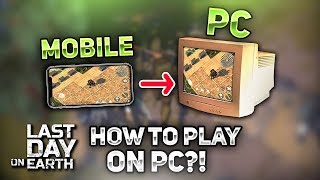 HOW TO PLAY LAST DAY ON EARTH SURVIVAL ON COMPUTER! (FULL GUIDE)