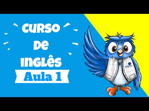 Inglês Para Iniciantes | Aula 1