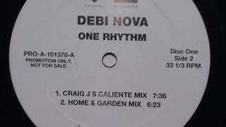 DEBI NOVA One Rhythm 12'' HOME & GARDEN Mix (2004)