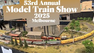 53rd Annual Model Train Show 2025 – Melbourne  | Australia’s Premier Model Railway Exhibition