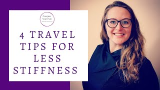 4 Travel Tips for Less Stiffness and Soreness on Your Summer Vacations