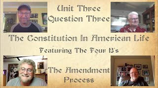 The Constitution in American Life - U3 Q3: The Amendment Process