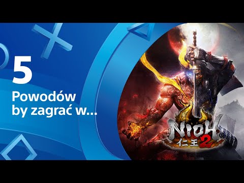 5 powodów dlaczego warto zagrać w Nioh 2 wg Demonidiasa