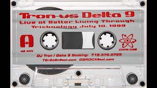 DJ Tron & Delta 9 - Live at Better Living Through Tricknology