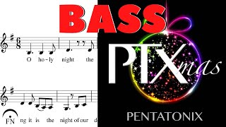 O Holy Night | Pentatonix | Bass (Sheet Music &amp; Rehearsal Track)