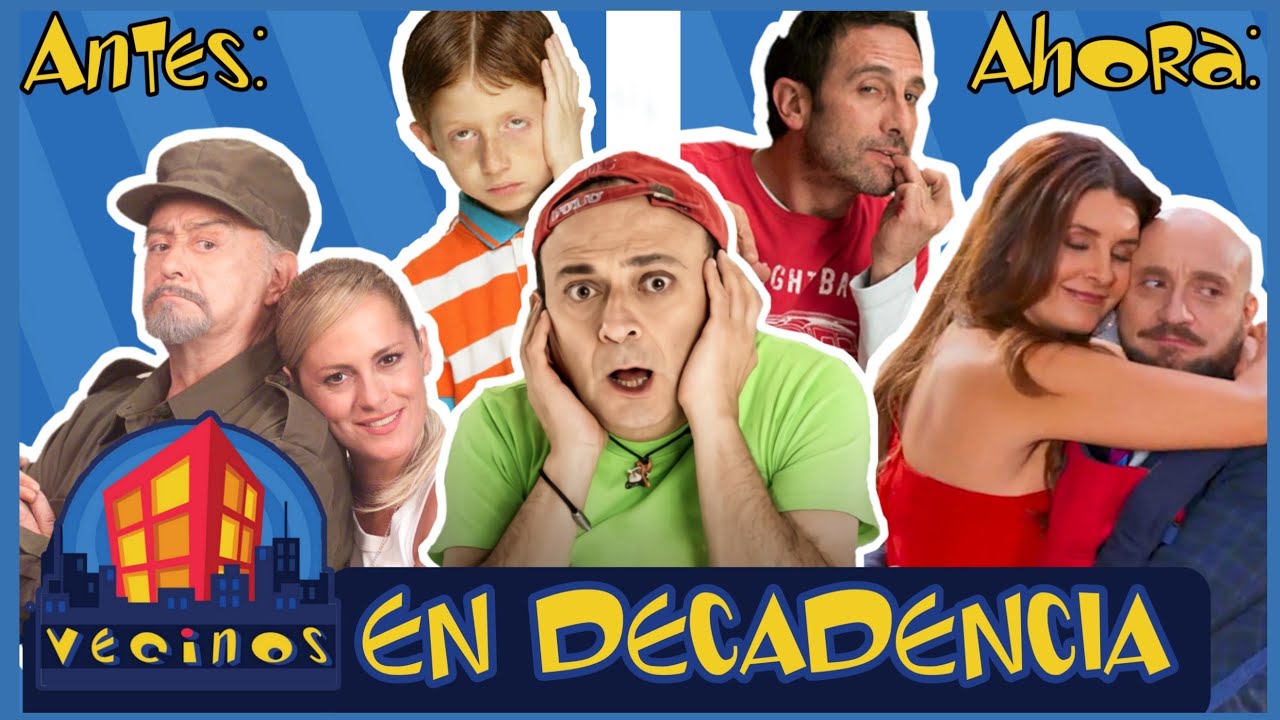 La DECADENCIA De VECINOS