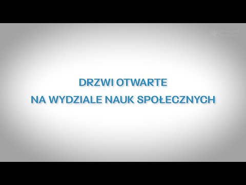 Drzwi otwarte na Wydziale Nauk Społecznych
