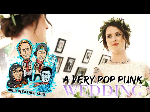 A Very Pop Punk Wedding - (Cold Weather Kids)