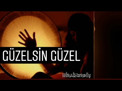 Güzelsin güzel - HiraiZerdüş [ zülfü kakullerin amber misali ]