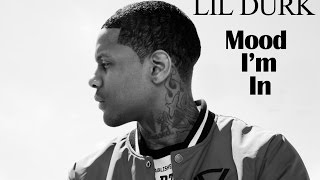 Lil Durk Feat YFN Lucci - Mood I&#39;m In