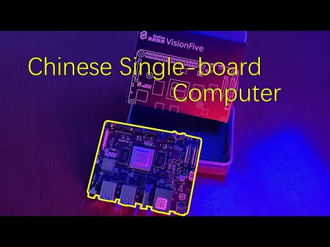 [VisionFive] The WORLD'S FIRST RISC - V Single-board Computer (designed by Chinese company)