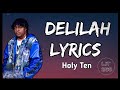 Holy Ten Delilah Lyrics