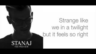 Stanaj - Ain't Love Strange  Lyrics