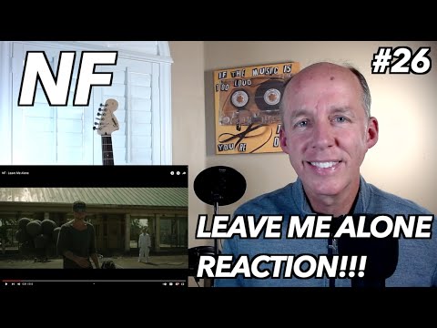 PSYCHOTHERAPIST REACTS to NF- Leave Me Alone
