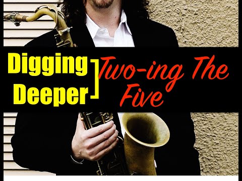 Digging Deeper #135 - "Two-ing The Five" & The Blues