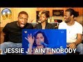 Jessie J | Ain't Nobody  | 
