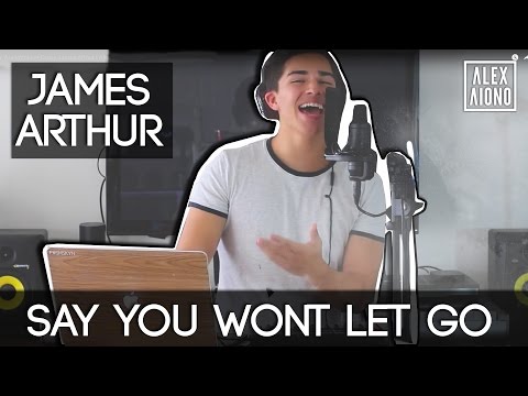 Say You Wont Let Go by James Arthur | Alex Aiono Cover