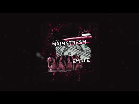 Emate '012 - Mainstream (Prod. Newstreetmelody Beats)