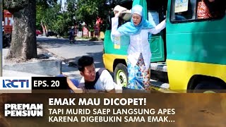 Download lagu it was actually his pickpocket that was beaten by his mother | PREMAN PENSIUN 2 | EPS 20 (1/2) mp3