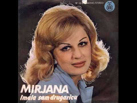 Mirjana Bajraktarević - Imala sam drugaricu