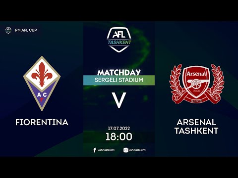 AFL CUP 2-tur FIORENTINA-ARSENAL TASHKENT