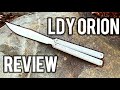 THIS $100 BALISONG HAS ULTIMATE VALUE! LDY Orion Review!