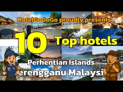 Top 10 Must-Visit Hotels in Perhentian Islands, Terengganu Malaysia | HotelGoGoGo 🌴🏖️✨