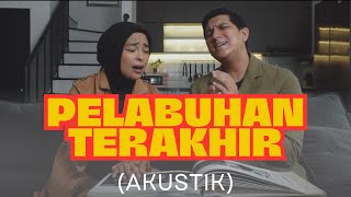 Download lagu TANTRI ARDA - Pelabuhan Terakhir (Akustik) mp3