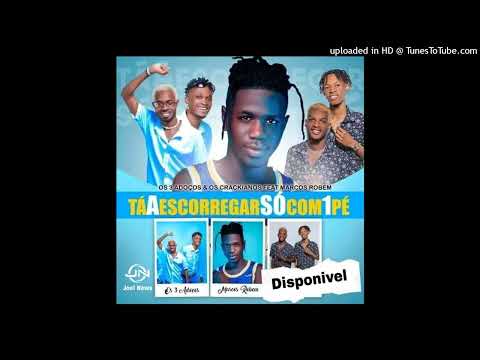 Os 3 Adoços .feat Marcos Robem × Os Crakianos - Ta Escorregar só com um Pé (Afro House) Áudio Oficia