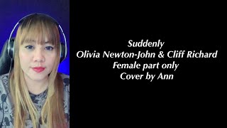 SUDDENLY (duet) Olivia Newton-John &amp; Cliff Richard - cover by Ann | KARAOKE FEMALE PART ONLY
