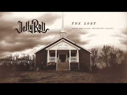 Jelly Roll - The Lost (Official Audio)
