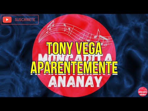 Aparentemente - Tony Vega - Letra - MONCADITA SALSA CON LETRA