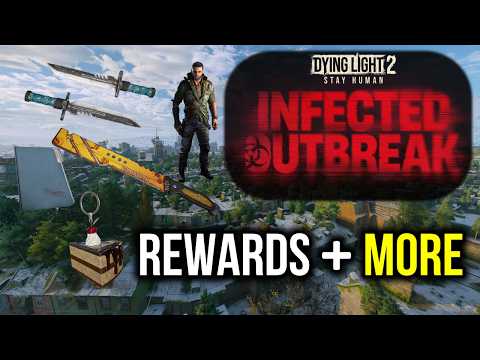 NEW INFECTED OUTBREAK EVENT IN DYING LIGHT 2 EXPLAINED!!!