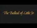 The Ballad Of Little Jo 1993 Official Trailer