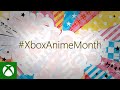 Xbox Anime Month – 2022