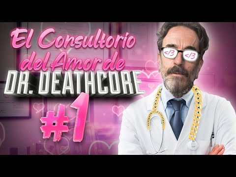 El CONSULTORIO del AMOR de DR. DEATHCORE 💕 ¿Obsesionado con BILLIE EILISH?