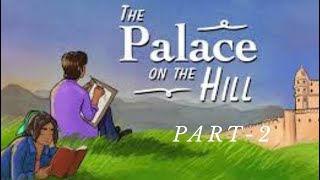 FOUND RUINS ๐ฎ | The Palace on the Hill โ Part 2 | Tamil