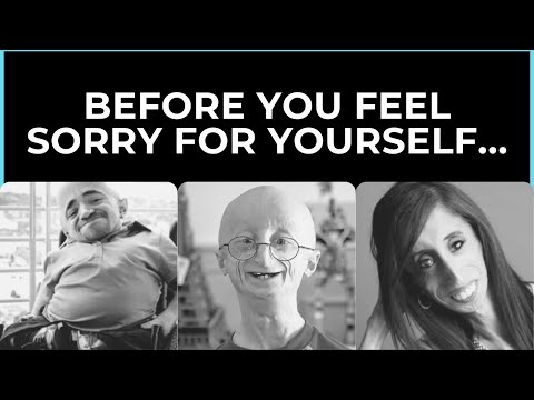 Before You Feel Sorry For Yourself...