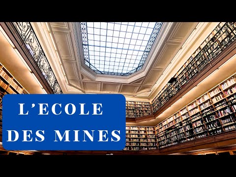 L' ECOLE DES MINES DE PARIS , Visite de l'une des plus grandes écoles d'ingenieurs de France