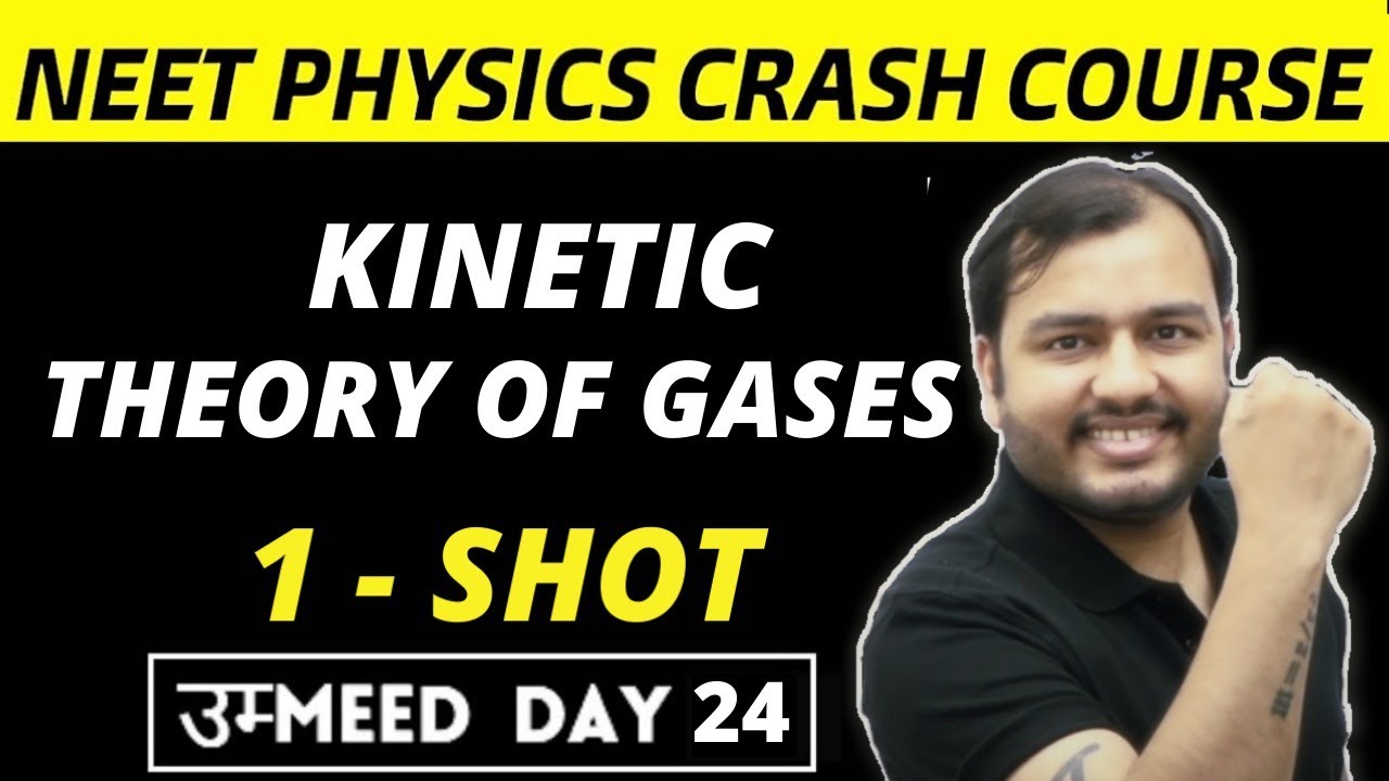 KINETIC THEORY OF GASES In One Shot || NEET Physics Crash Course