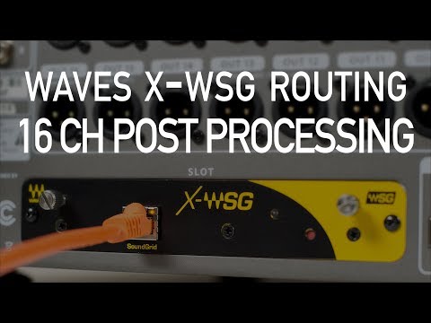 Routing Waves SoundGrid X-WSG: 16 Channels Post X32 Channel Processing