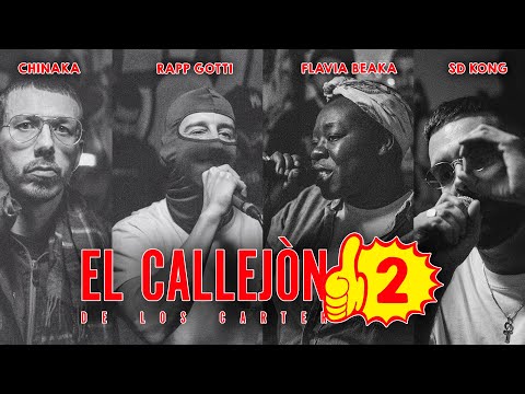 EL CALLEJON #2 CHINAKA / RAPP GOTTI / FLAVIA BEAKA /  SD KONG / LORD HIGH EXECUTIONER